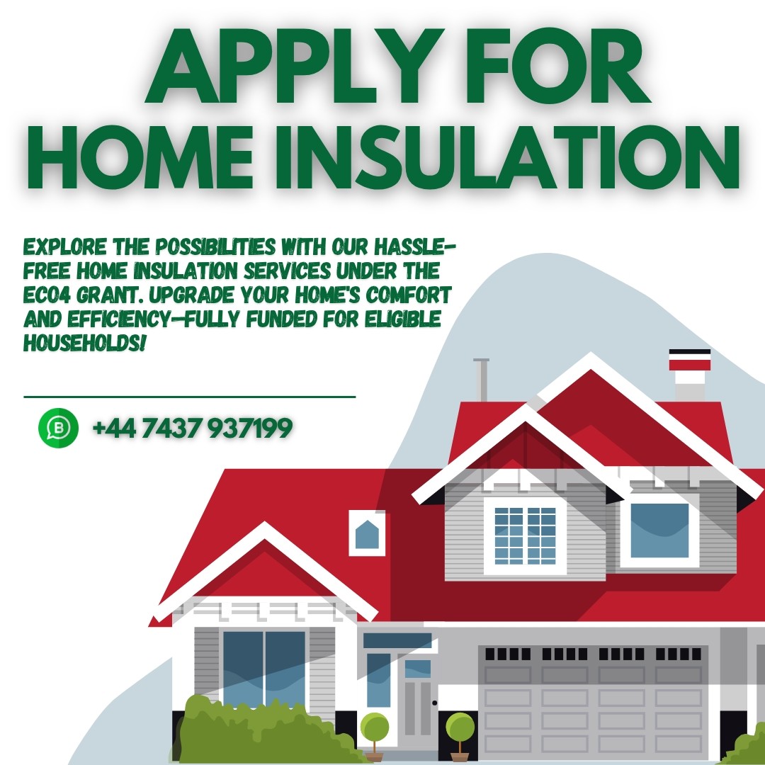 Your Free Home Insulation Under the ECO4 Grant: Save Money and Stay Warm